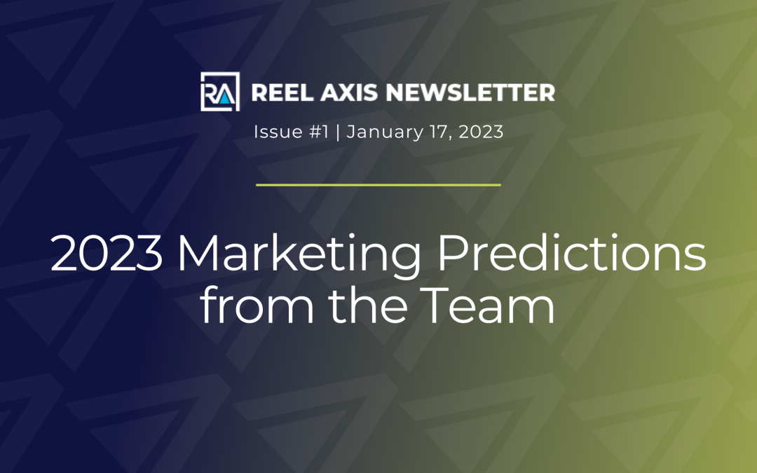 2023 Marketing Predictions from the Team