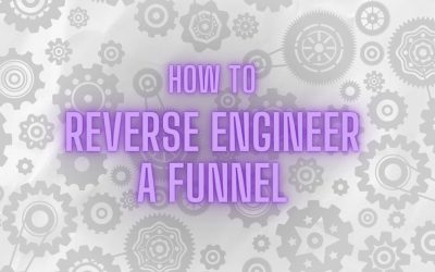 How to reverse engineer a competitor’s funnel