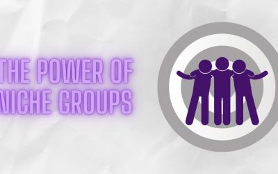 How to tap into the power of niche groups