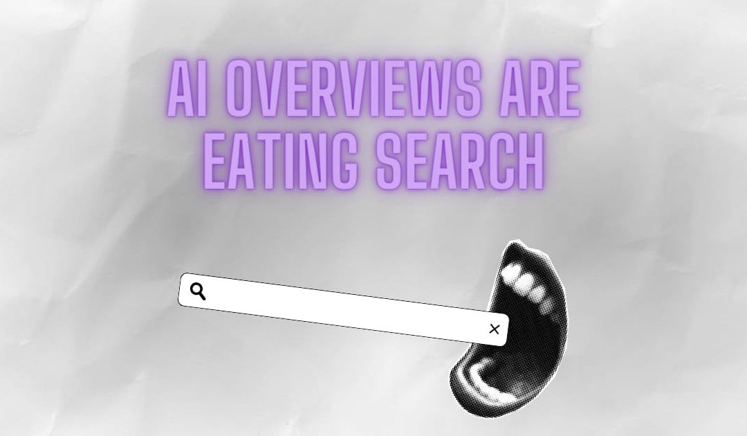 AI overviews are eating search. What B2B marketers can do about it.